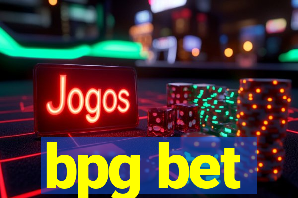 bpg bet